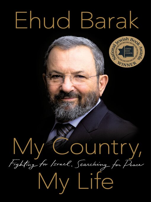 Title details for My Country, My Life by Ehud Barak - Available